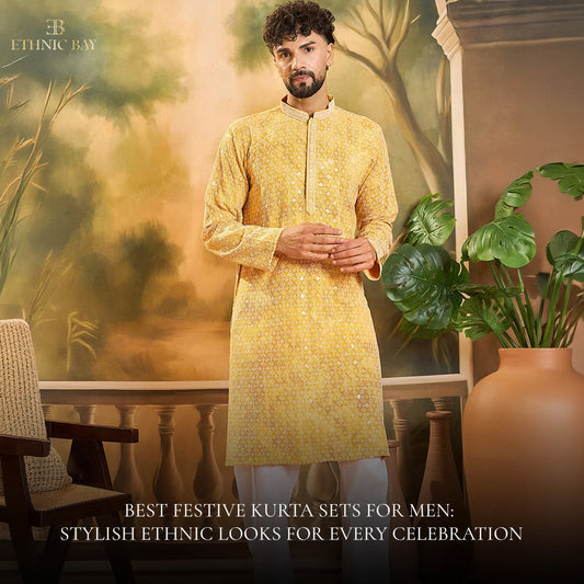 Best Festive Kurta Sets for Men: Stylish Ethnic Looks for Every Celebration