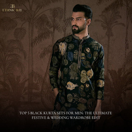 Top 5 Black Kurta Sets for Men: The Ultimate Festive & Wedding Wardrobe Edit
