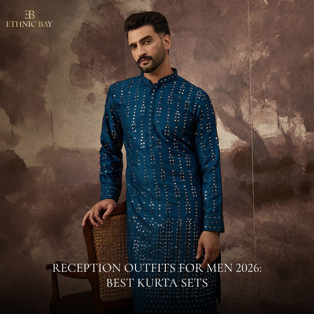 Reception Outfits for Men: The Best Kurta Sets for Wedding Receptions in 2026