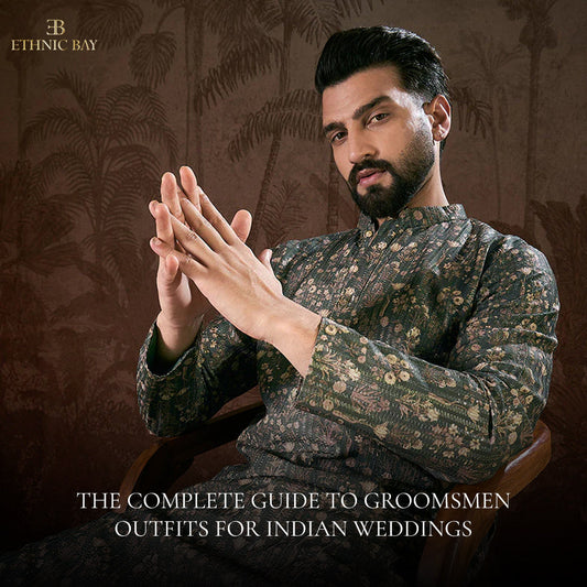 The Complete Guide to Groomsmen Outfits for Indian Weddings
