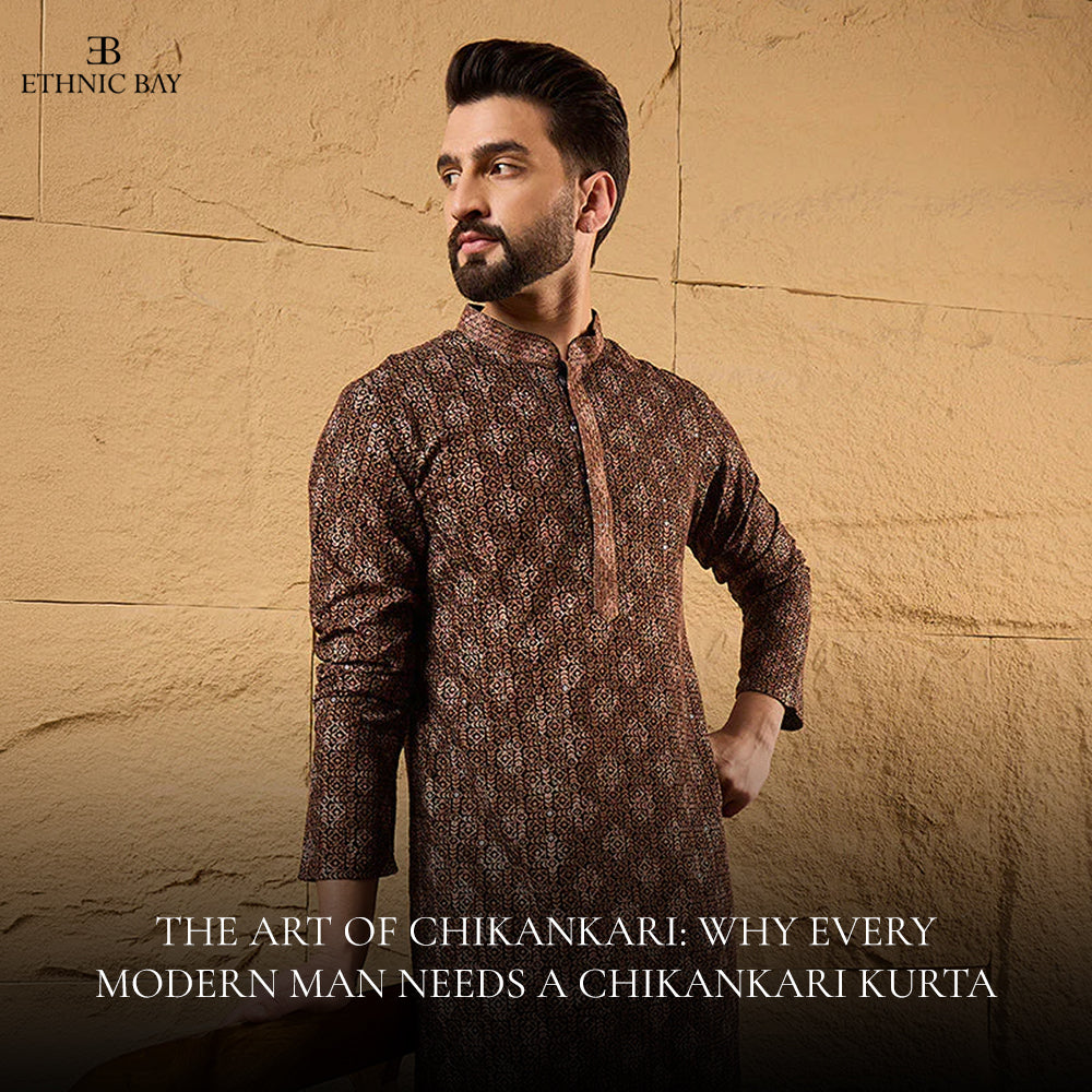 The Art of Chikankari: Why Every Modern Man Needs a Chikankari Kurta